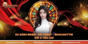 So sánh Rikbet với Onbet